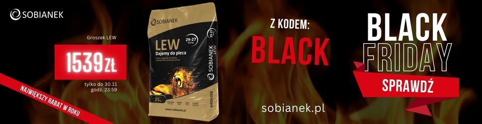Black Week 
 
Sobianek Groszek Lw 100 zł taniej z kodem rabatowym BLACK w cenie 1539 zł / tona