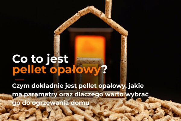 Pellet opałowy – granulat drzewny do ogrzewania domu, Sobianek