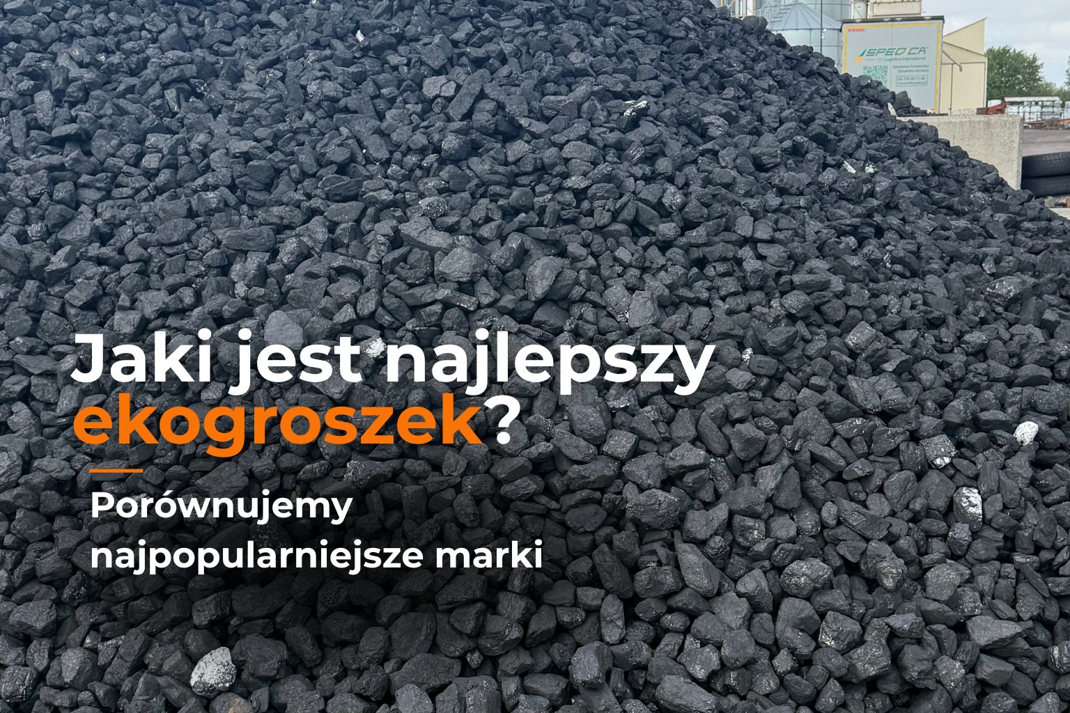 Najlepszy ekogroszek – porównanie popularnych marek węgla groszku Sobianek