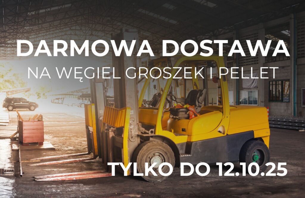 Darmowa dostawa na węgiel groszek i pellet